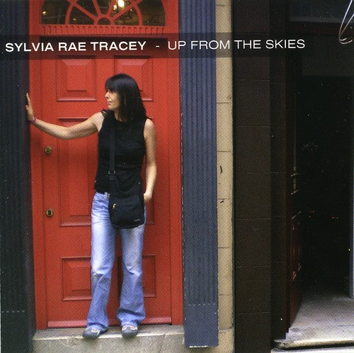 Tracy Rae Sylva - Up from the Skies