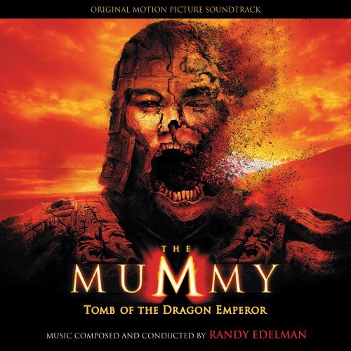 Mummy: Tomb of the Dragon Emperor (Score)/ O.S.T. - Mummy: Tomb of the Dragon Emperor