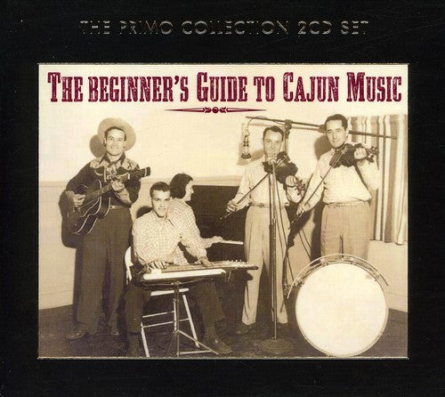 Beginner's Guide to Cajun Music/ Various - The Beginner's Guide To Cajun Music