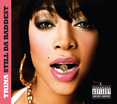 Trina - Still Da Baddest