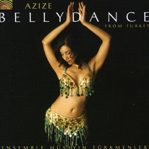 Ensemble Huseyin Turkmenler - Azize: Bellydance Fromturkey