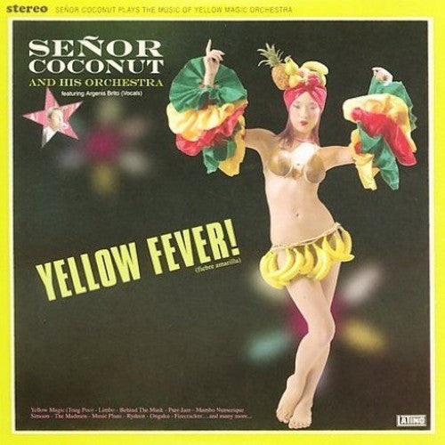 Senor Coconut - Yellow Fever