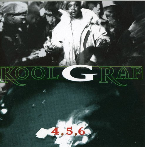 Kool G Rap & DJ Polo - 4 5 6