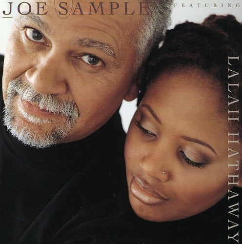 Joe Sample / Lalah Hathaway - The Song Lives On