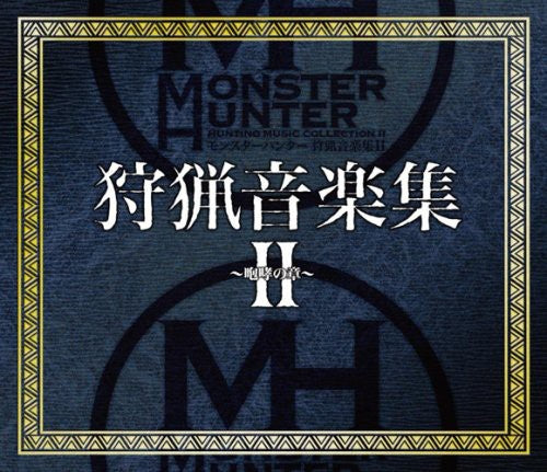 Monster Hunter: Music Collection 2/ Game O.S.T. - Monster Hunter: Music Collection 2 (Original Game Soundtrack)