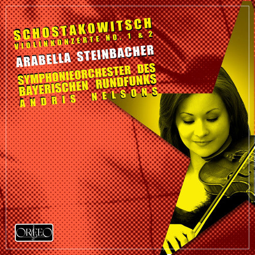 Shostakovich/ Steinbacher/ Nelsons - Concerto for Violin & Orchestra