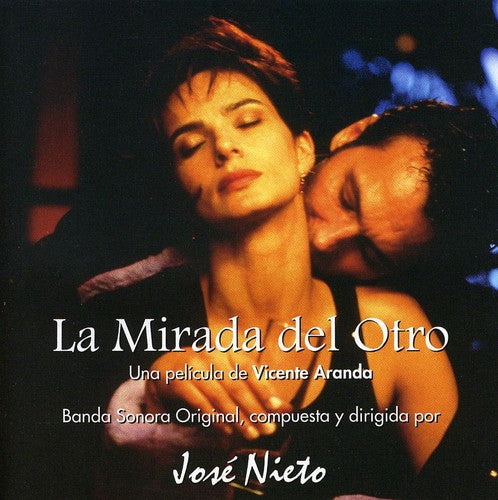 Jose Nieto - La Mirada Del Otro (The Naked Eye) (Original Motion Picture Soundtrack)