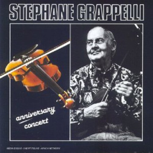 Stephane Grappelli - Anniversary Concert