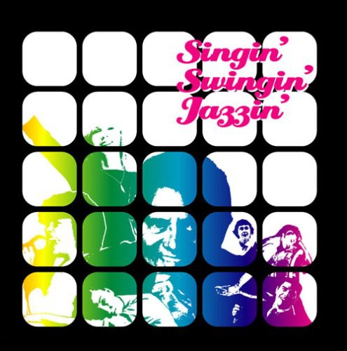 Singin Swingin Jazzin/ Various - Singin'Swingin'Jazzin'