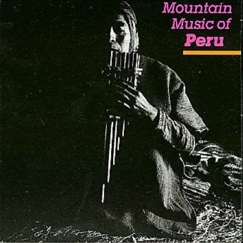 Peru Mountian Music/ Various - Peru Mountain Music