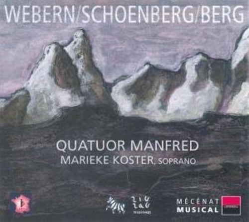 Schoenberg/ Manfred Quartet/ Koster - Quartets