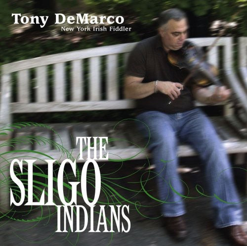 Tony Demarco - The Sligo Indians