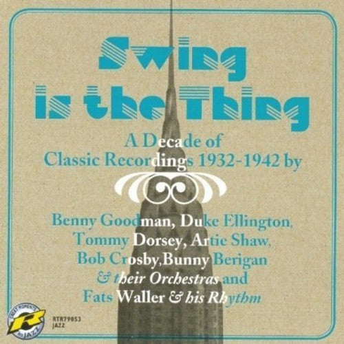 Benny Goodman / Duke Ellington / Tommy Dorsey - Swing Is the King