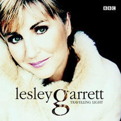 Lesley Garrett - Traveling Light