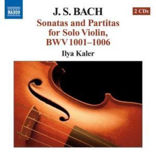 J.S. Bach / Kaler - Six Sonatas & Partitas for Solo Violin BWV 1001