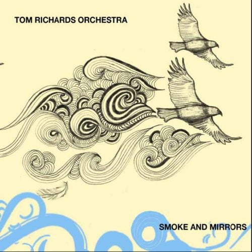 Tom Richards - Smoke and Mirrors