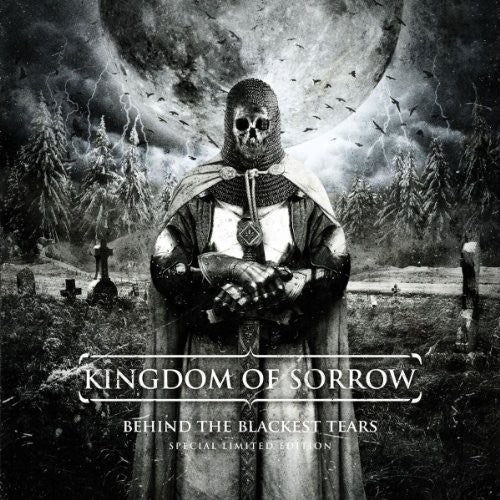 Kingdom of Sorrow - Behind the Blackest Tears