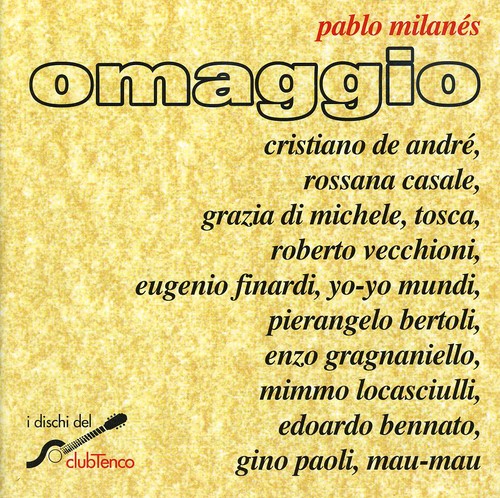 Club Tenco: Omaggio a Pablo Milanes/ Various - Club Tenco: Omaggio a Pablo Milanes / Various