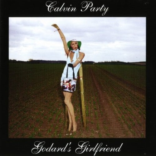 Calvin Party - Godard's Girlfriend