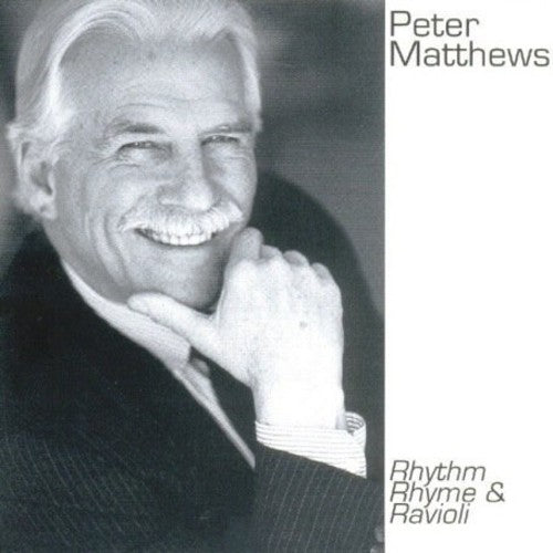 Peter Matthews - Rhythm Rhyme & Ravioli