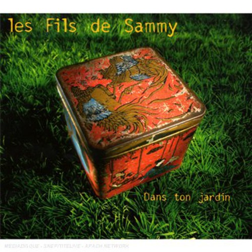 Fils De Sammy - Dans Ton Jardin