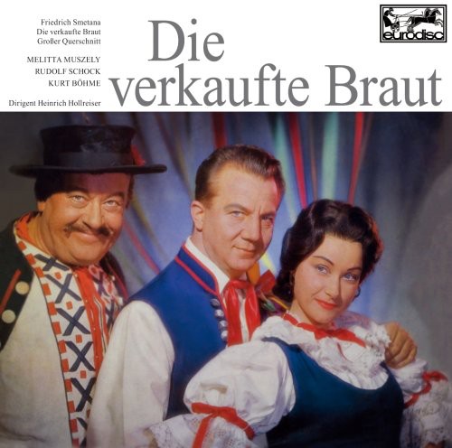 Smetana - Smetana: Die Verkaufte Braut