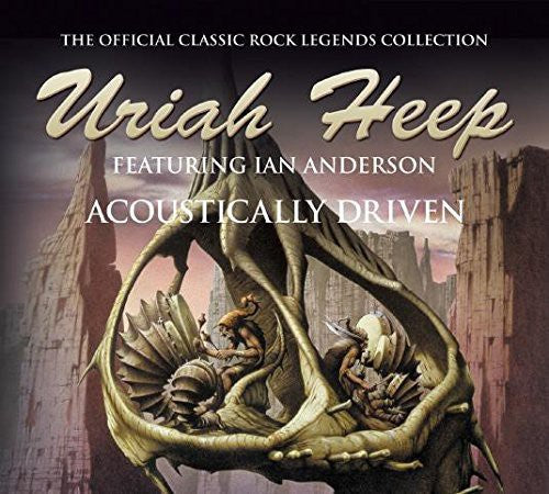 Uriah Heep - Acoustically Driven