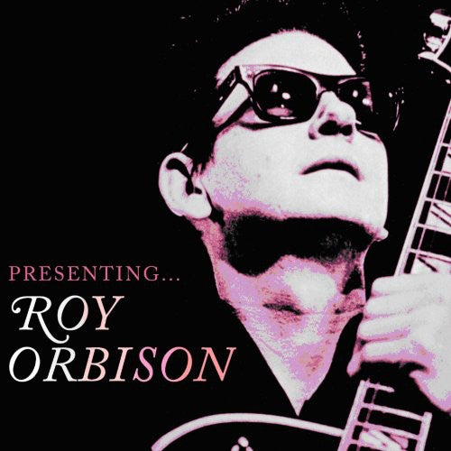 Roy Orbison - Presenting Roy Orbison