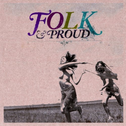 Folk & Proud/ Various - Folk & Proud / Various