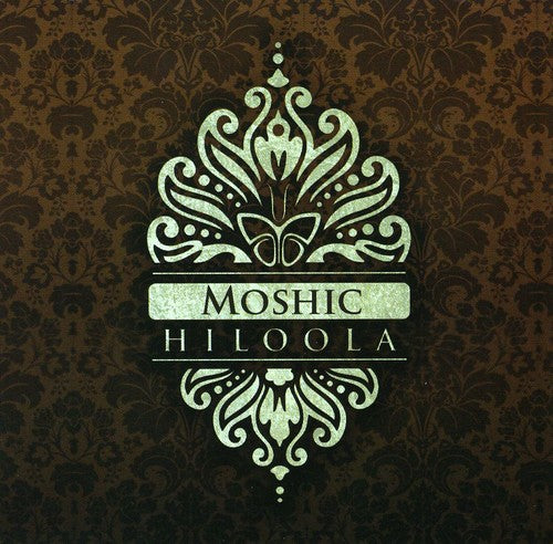 Moshic - Hiloola