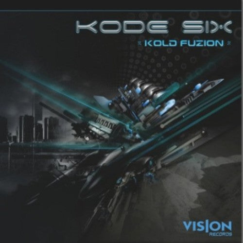 Kode Six - Kold Fuzion