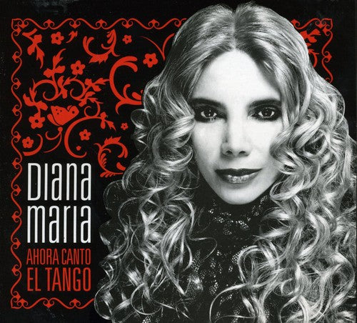 Diana Maria - Ahora Canto El Tango