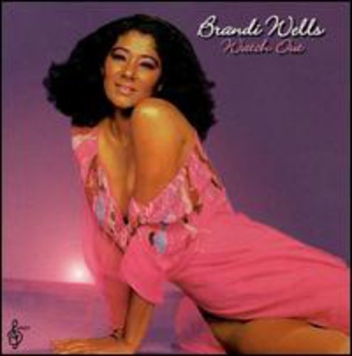 Brandi Wells - Watch Out