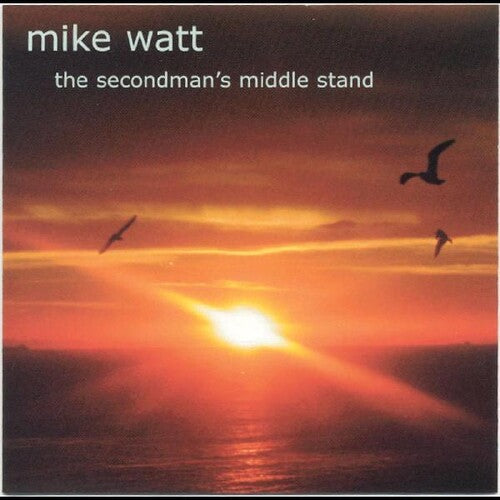 Mike Watt - Middle Stand