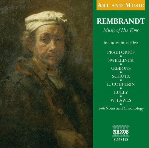 Art & Music: Rembrandt Music of His Time/ Various - Art & Music: Rembrandt Music of His Time / Various