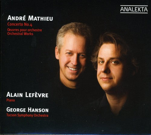 Mathieu/ Lefevre/ Tuscon Sym Orch/ Hanson - Concerto No. 4