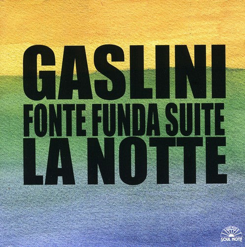 Giorgio Gaslini - Fonte Funda Suite Notte