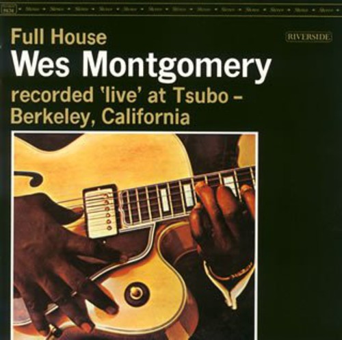 Wes Montgomery - Full House