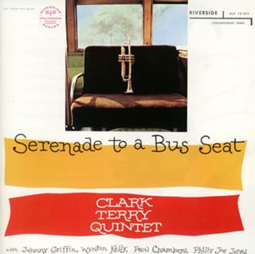 Clark Terry - Serenade to a Bus Seat