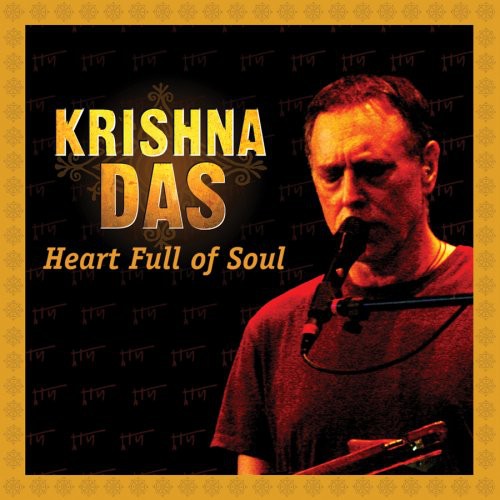 Krishna Das - Heart Full Of Soul