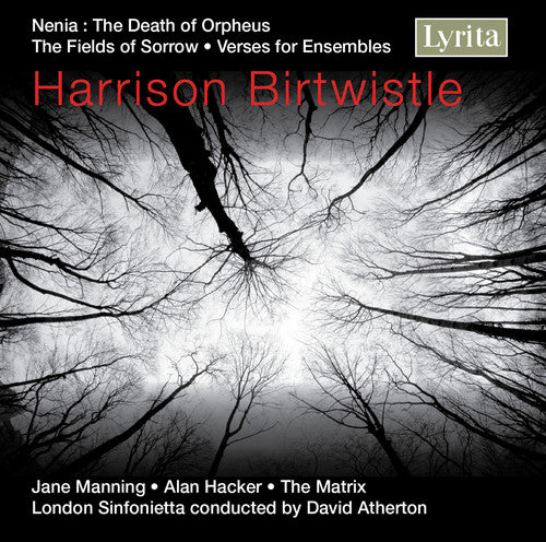 Birtwistle/ Manning/ Hacker/ Lsf/ Atherton - Nenia: The Death of Orpheus