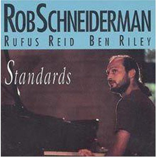 Rob Schneiderman - Standards