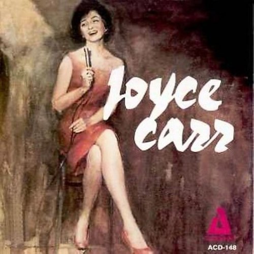 Joyce Carr - With Bob Vigoda & Ellis Larkin