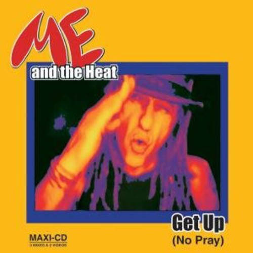 Me & the Heat - Get Up