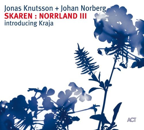 Jonas Knutsson & Jo - Norrland: Skarren