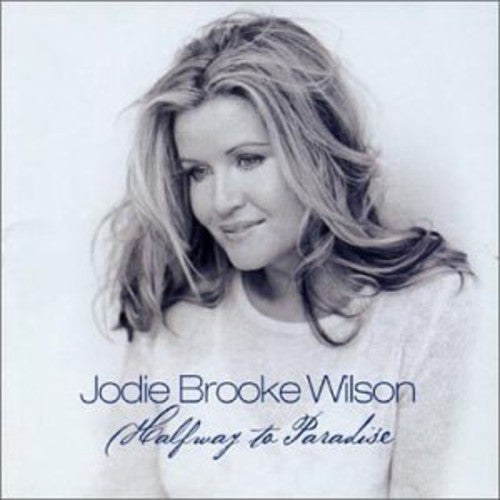 Jodie Wilson Brooke - Halfway To Paradise