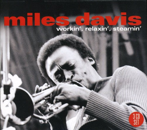 Miles Davis - Workin' Relaxin' Steamin'