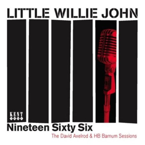 Little Willie John - Nineteen Sixty Six: The Axelrod and HB Bar