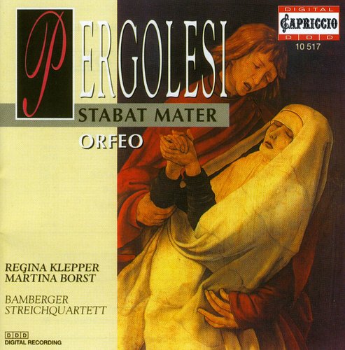 Pergolesi/ Klepper/ Borst/ Bamberg Quartet - Stabat Mater / Orfeo