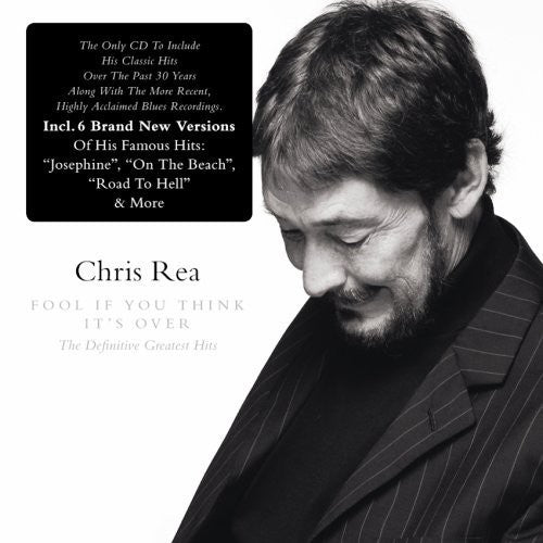 Chris Rea - Fool If You Think It's Over-Definitive Greatest